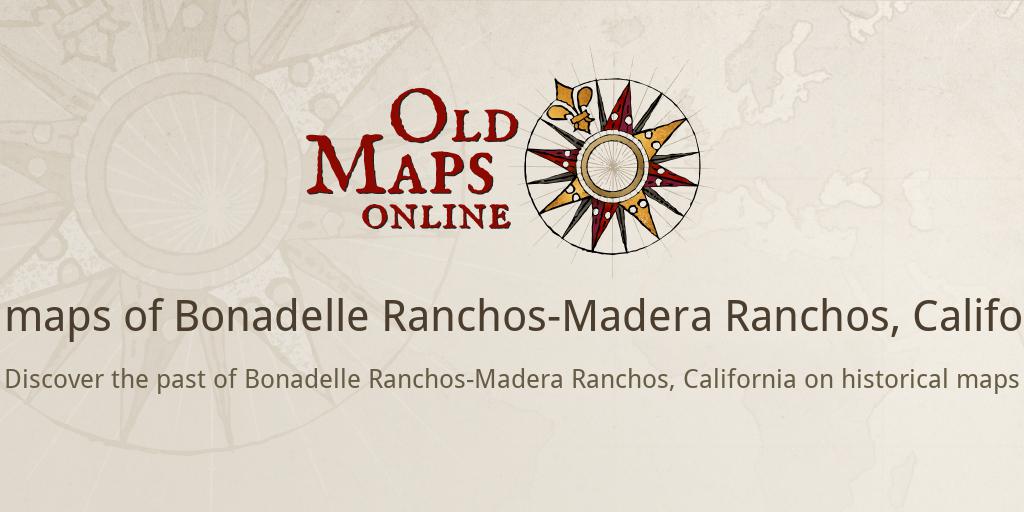 1883 CA Map Bonadelle Ranchos Madera Boyes Hot Springs CALIFORNIA History  HUGE 